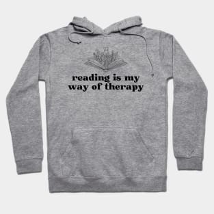 Reading Is My Therapy Hoodie